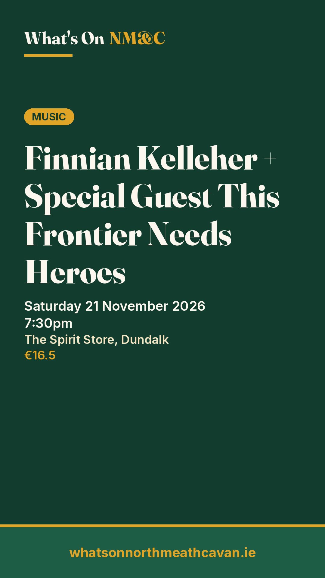 Story image for Finnian Kelleher + Special Guest This Frontier Needs Heroes