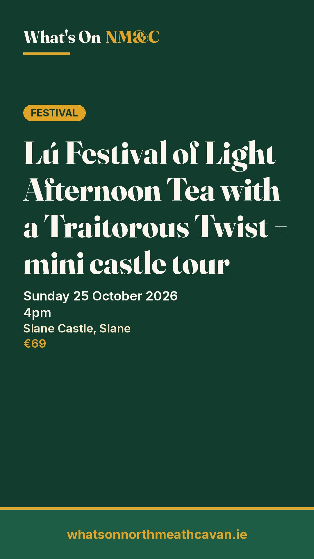 Story image for Lú Festival of Light Afternoon Tea with a Traitorous Twist + mini castle tour