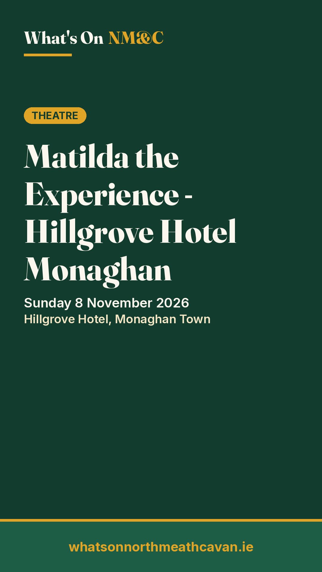 Story image for Matilda the Experience - Hillgrove Hotel Monaghan