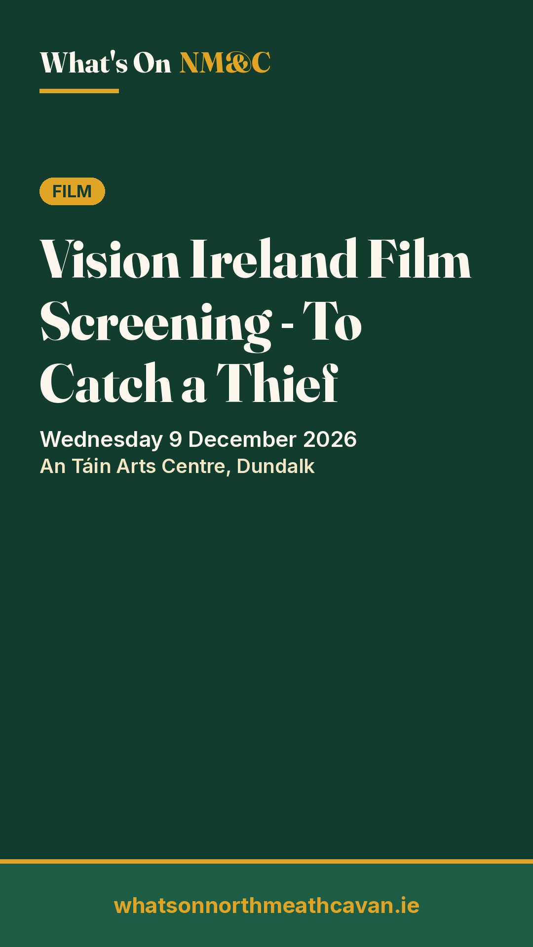 Story image for Vision Ireland Film Screening - To Catch a Thief